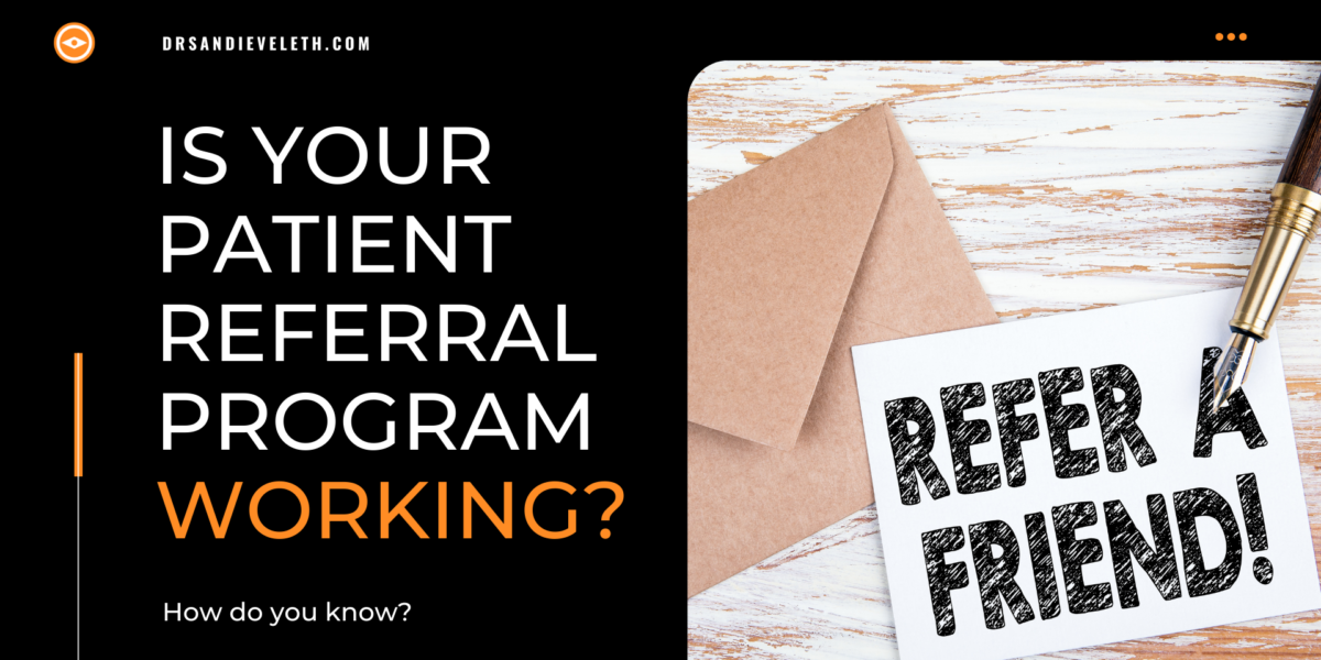 Is your patient referral program working