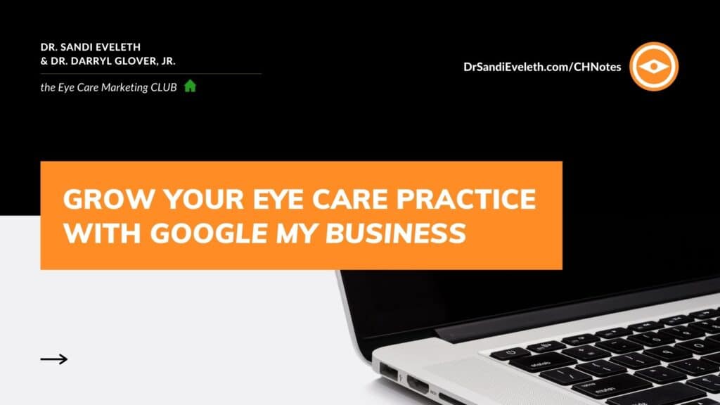 Grow Your Eye Care Practice with Google My Business