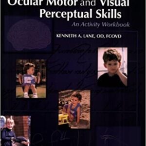 Developing Ocular Motor and Visual Perceptual Skills